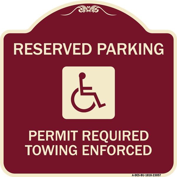 Reserved Parking Permit Required Towing Enforced Heavy-Gauge Aluminum Sign, 18" x 18", BU-1818-23057